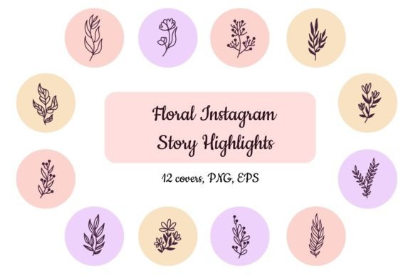 Strategic Branding with Floral Instagram Highlight Covers